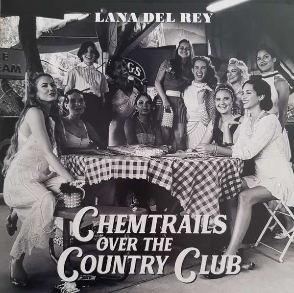 Lana Del Rey – Chemtrails Over The Country